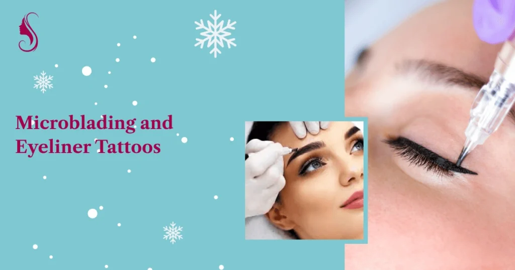 Microblading and Eyeliner Tattoos