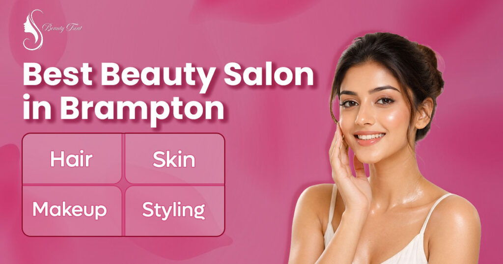 Best Beauty Salon in Brampton